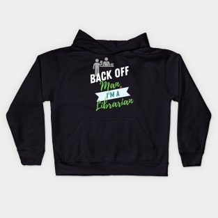 Back Off Librarian Kids Hoodie